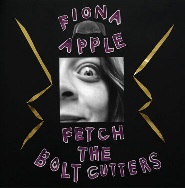 Fiona Apple — Fetch the Bolt Cutters