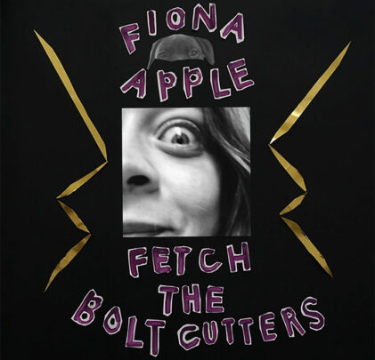 Fiona Apple — Fetch the Bolt Cutters