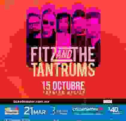 PRECIOS: Fitz and The Tantrums regresa a México