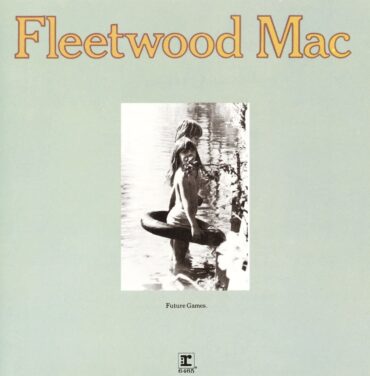 A 50 años de 'Future Games' de Fleetwood Mac