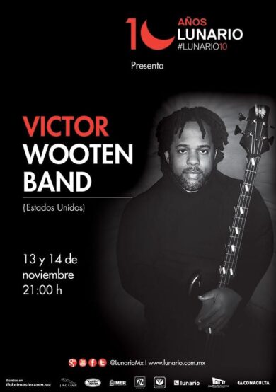 Victor Wooten Band en el Lunario