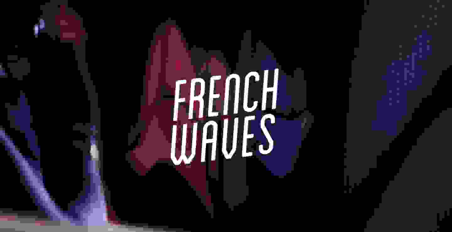 FRENCH WAVES 2017