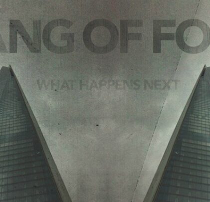 Nueva canción de Gang of Four