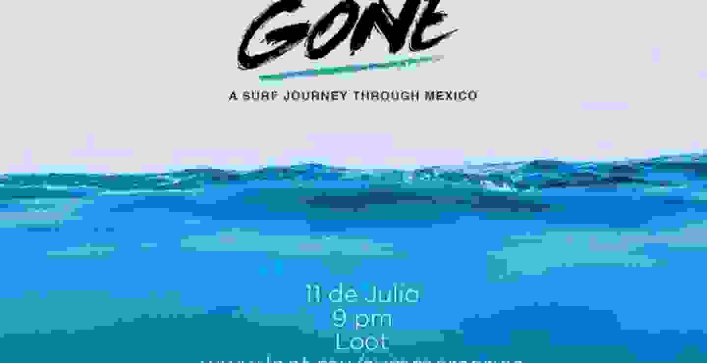 GONE será presentada en Loot, Ixtapa