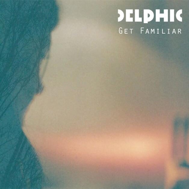 Delphic está de vuelta con 'Get Familiar'