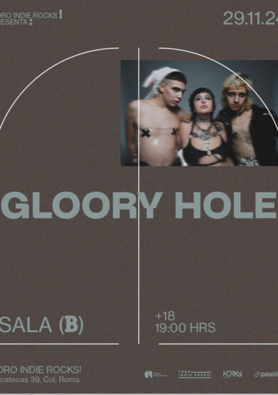 Gloory Hole llegará al Foro Indie Rocks!