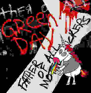 Green Day — Father of All Motherfuckers