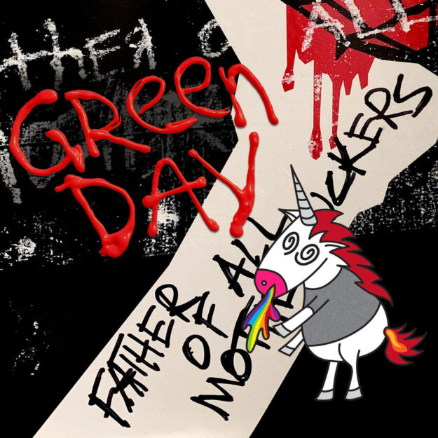Green Day — Father of All Motherfuckers