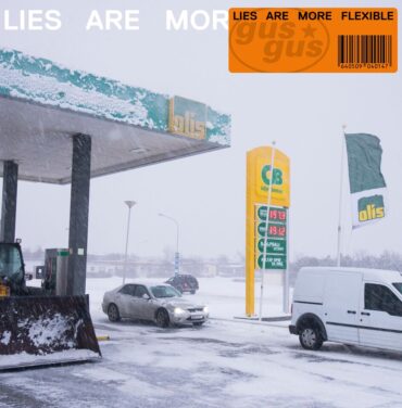 GusGus — Lies Are More Flexible