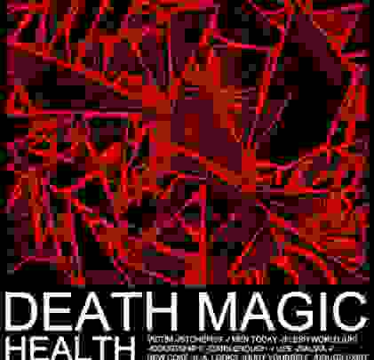 HEALTH - Death Magic