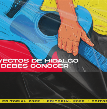 Proyectos de Hidalgo que debes conocer