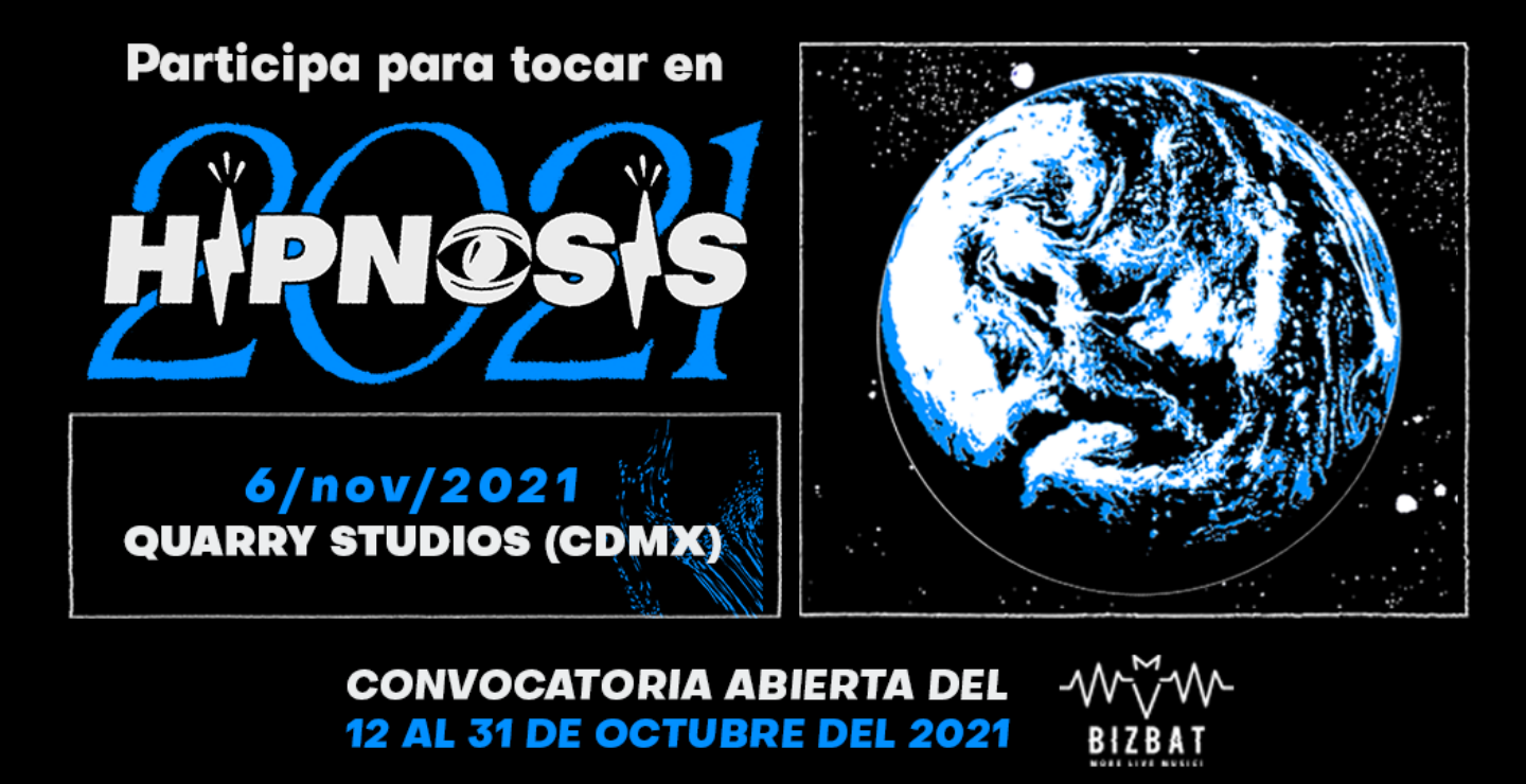 ¡Participa para tocar en Hipnosis 2021!