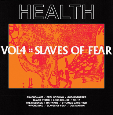 HEALTH — Vol. 4 :: Slaves of Fear