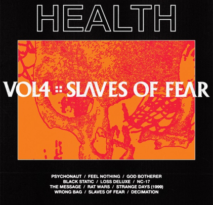 HEALTH — Vol. 4 :: Slaves of Fear