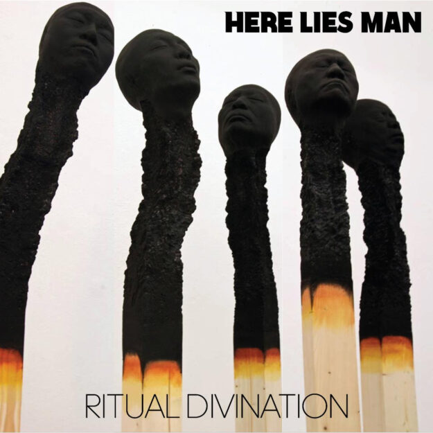 Here Lies Man — Ritual Divination