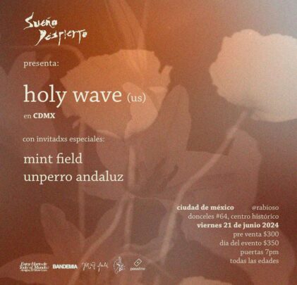 Holy Wave se presentará en Rabioso