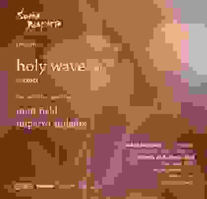 Holy Wave se presentará en Rabioso