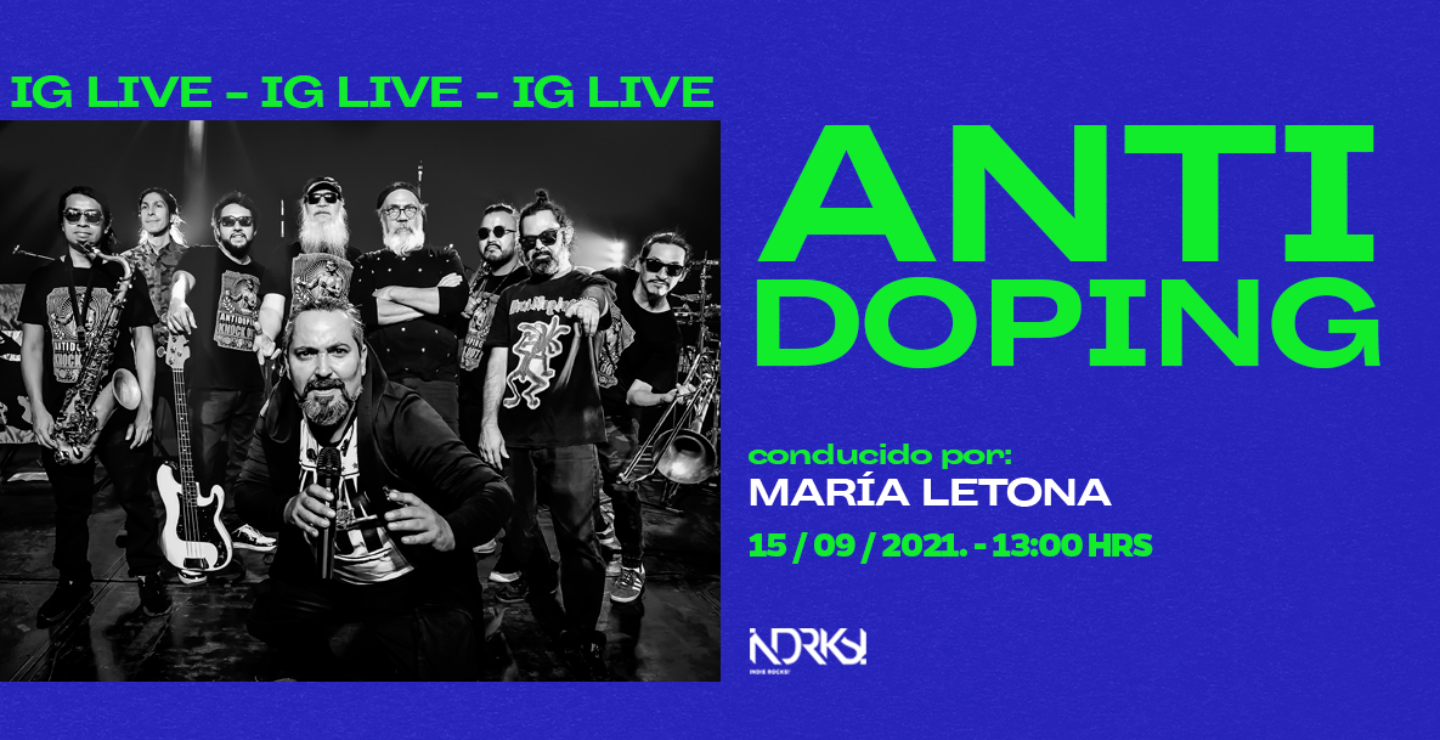 Conéctate al IG Live de Antidoping a través de Indie Rocks!