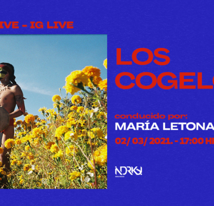 Los Cogelones ofrecerá IG Live desde Indie Rocks!