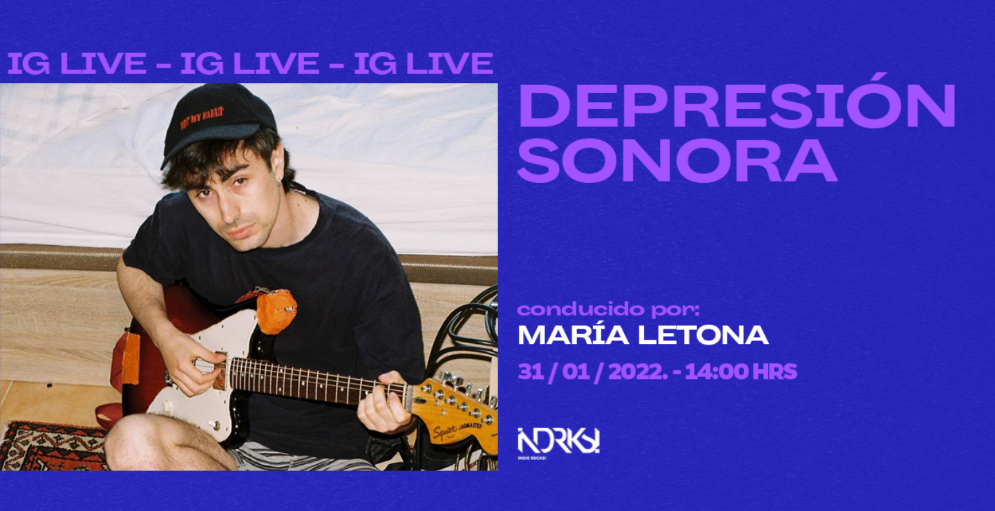 Depresión Sonora en directo en el IG Live con María Letona