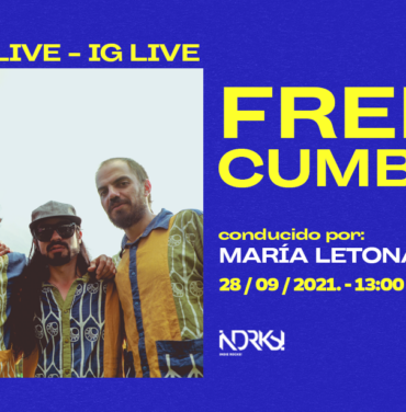 No te pierdas a Frente Cumbiero en IG Live de Indie Rocks!