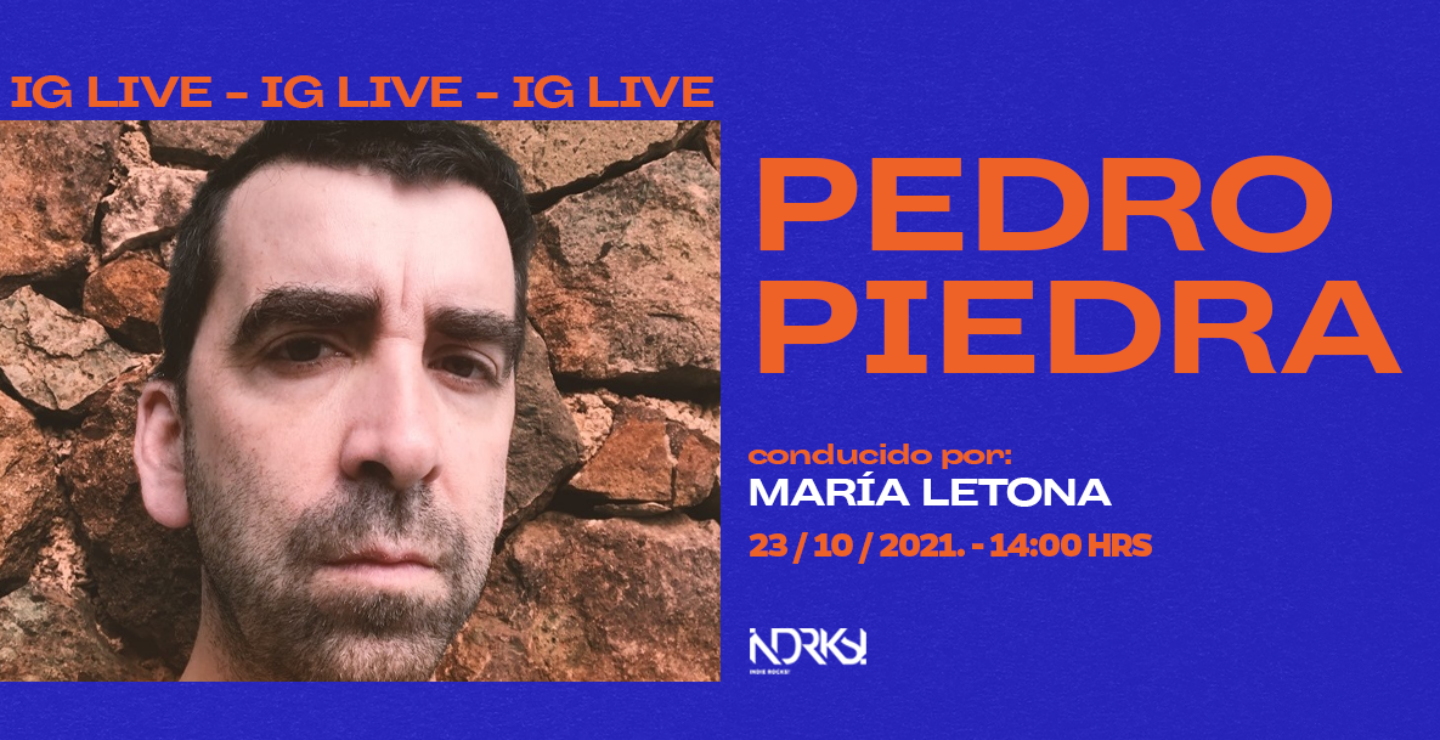Pedropiedra en IG Live con María Letona en Indie Rocks!