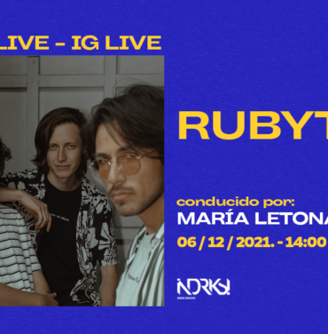 Rubytates llega al IG Live de Indie Rocks!