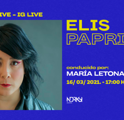 Elis Paprika estará en el IG Live de Indie Rocks!