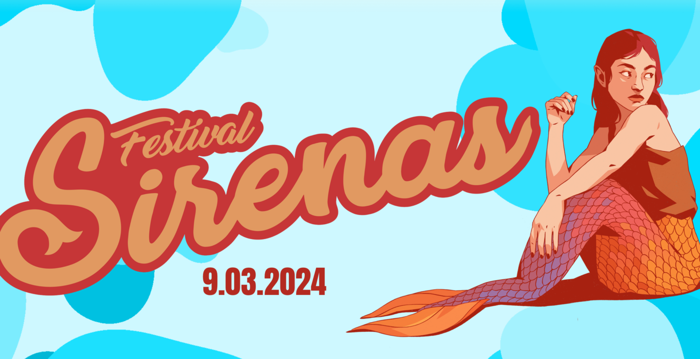 Festival Sirenas: Un tributo al talento femenino