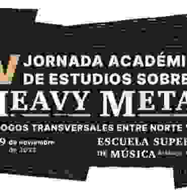 IV Jornada Académica de Estudios Sobre el Heavy Metal