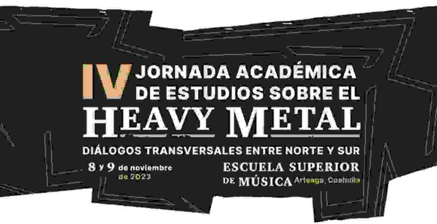 IV Jornada Académica de Estudios Sobre el Heavy Metal
