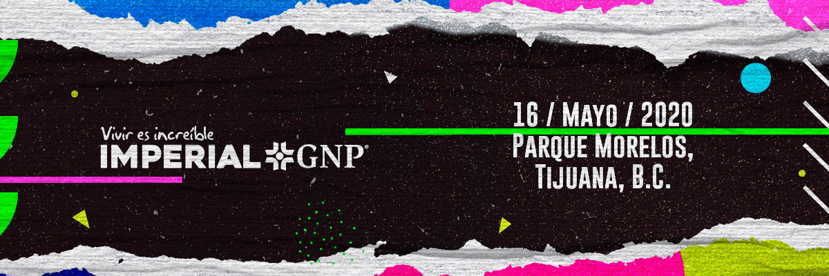 CANCELADO: Imperial GNP, un nuevo festival en Tijuana