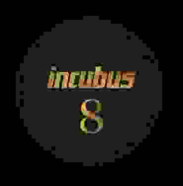 Incubus — 8