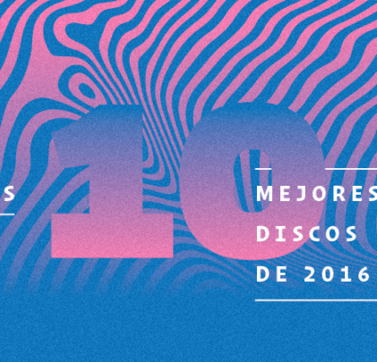 10 mejores discos de 2016 (según el público)