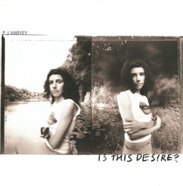 20 años de 'Is This Desire?' de PJ Harvey
