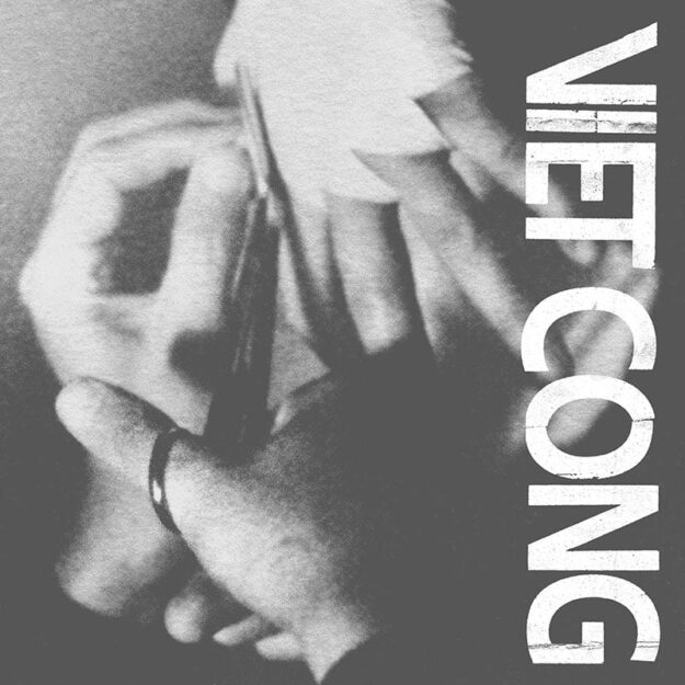 Viet Cong: Descargas emocionales hacia el éxito