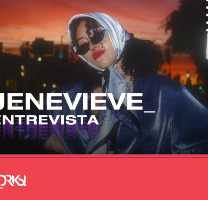 Entrevista con Jenevieve