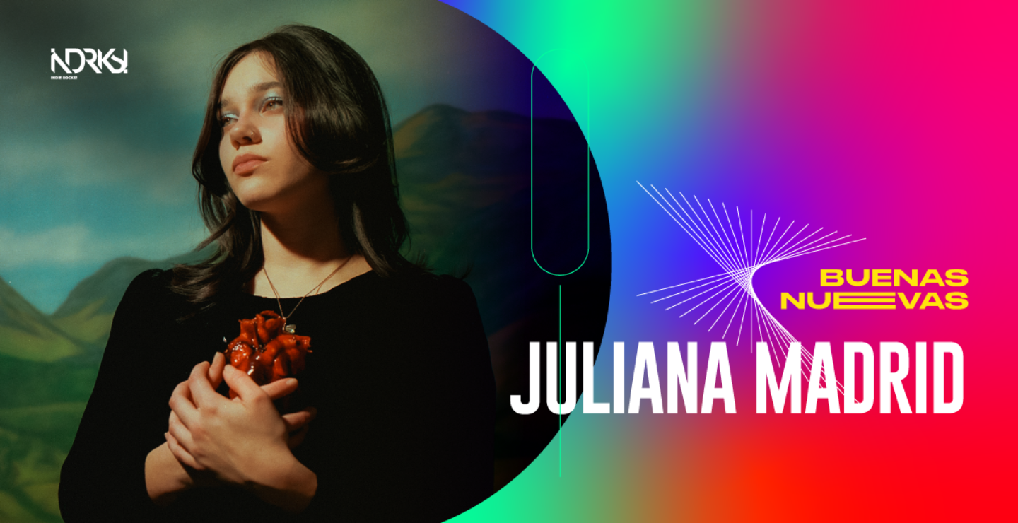 Juliana Madrid, indie pop para el desamor