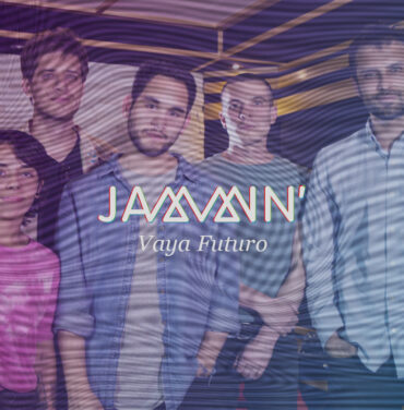 Jammin’ con Vaya Futuro