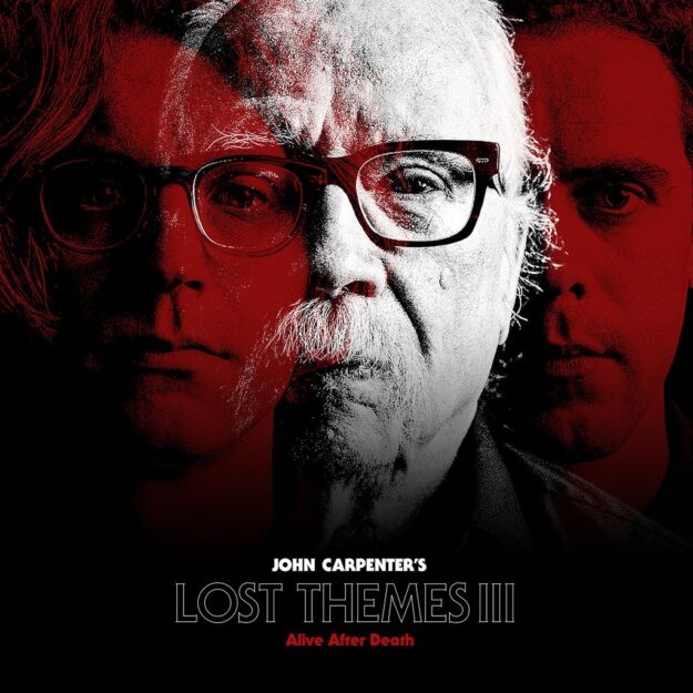 John Carpenter — Lost Themes III: Alive After Death