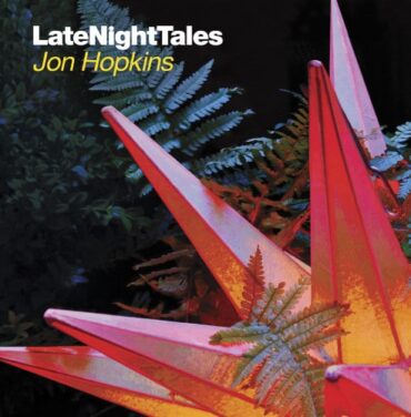 Jon Hopkins para Late Night Tales