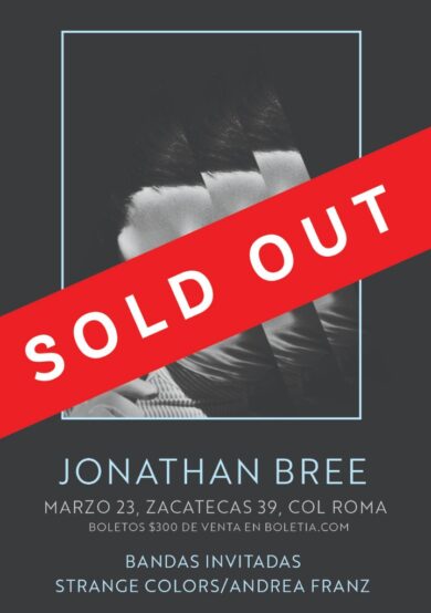 SOLD OUT: Jonathan Bree se presentará en el Foro Indie Rocks!