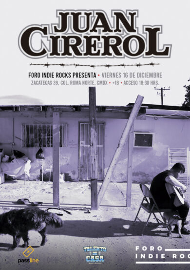 ¡Lánzate al concierto de Juan Cirerol en el Foro Indie Rocks!