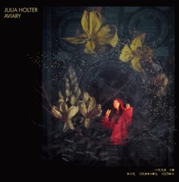Julia Holter — Aviary