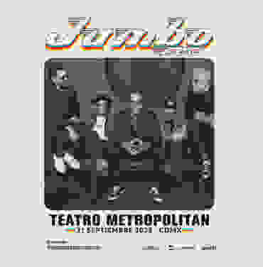 Jumbo celebrará 25 años en el Teatro Metropólitan