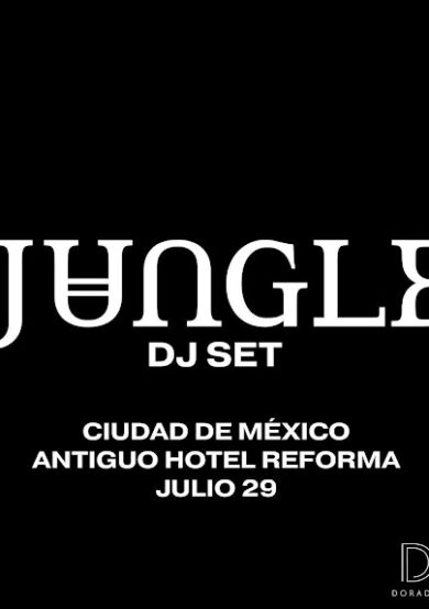 Jungle DJ Set en el Antiguo Hotel Reforma