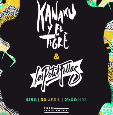 Kanaku y el Tigre & LosPetitFellas en el Foro Indie Rocks!