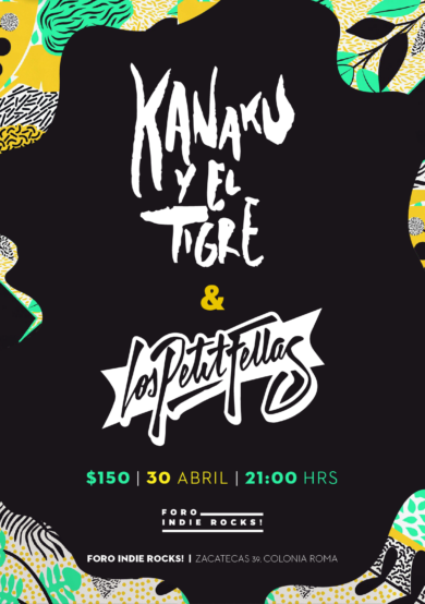 Kanaku y el Tigre & LosPetitFellas en el Foro Indie Rocks!