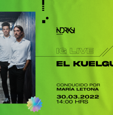 ¡No te pierdas el IG Live de El Kuelgue en Indie Rocks!