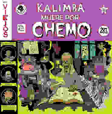 “Kalimba Muere por Chemo”, lo nuevo de Los Viejos